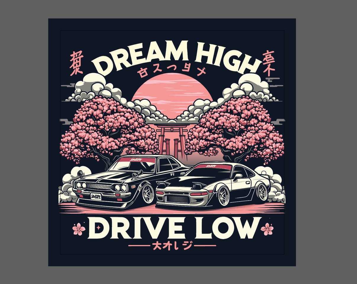 Dream high drive low
