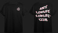 Anti lowlife